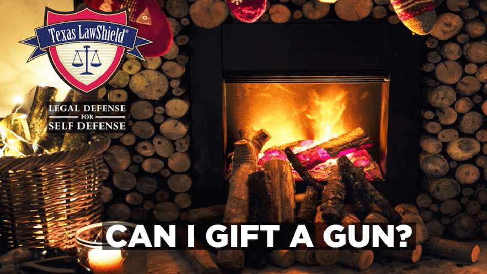Can I Gift A Gun in Texas 1